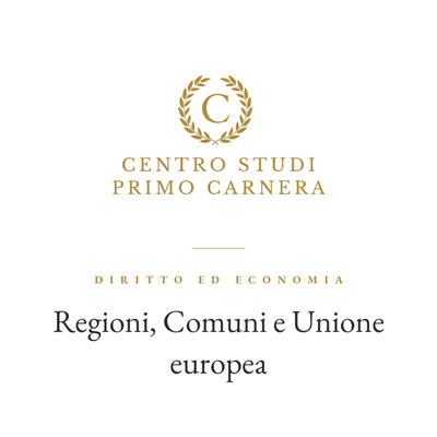 DIRITTO ED ECONOMIA – REGIONI, COMUNI E UNIONE EUROPEA