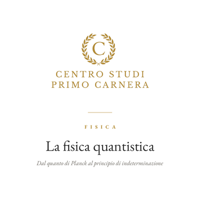 FISICA – LA FISICA QUANTISTICA